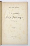 GERMAN Ludomił - O dramatach Józefa Szujskiego. Studyum.