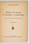 KUTRZEBA Stanisław - Wstęp do nauki o prawie i państwie. Słowo wstępne prof. Jerzego Landego. Wyd. II.