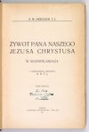 MESCHLER M. - Żywot Pana Naszgo Jezusa Chrystusa w rozmyślaniach. [...] T. 1-2.