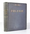 OSSENDOWSKI F[erdynand] Antoni - Polesie.