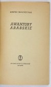 Makuszyński Kornel - Awantury arabskie