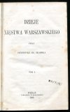 Skarbek Fryderyk - Dzieje Księstwa Warszawskiego. T. 1-2 razem opr.