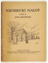 GIZELLA Zygmunt - Niemiecki nalot. Cz. 2: Pod okupacją. Reportaż przeżyć na jednym odcinku w czasie od lutego 1940 do końca lipca 1944.