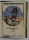 [Klocek] Biblioteczka Przyrodnicza: Sadzewiczowa Marja - Lądem, wodą i powietrzem; Guyon Karol - W kraju diamentów; Aniela Kozłowska - Egipt darem Nilu. Opowiadania przyrodniczo-geograficzne o Egipcie i uprawie roślin południowych