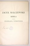 MALCZEWSKI Jacek - Dzieła.  Z przedmową Stanisława Witkiewicza