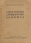Pigoń Stanisław  - Zarys nowszej literatury ludowej (przed rokiem 1920).  