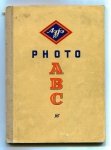 Wandelt H.G. - Photo ABC. Ein Photo-Ratgeber der Agfa von …