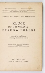 DUNAJEWSKI Andrzej, MARCHLEWSKI Jan - Klucz do oznaczania ptaków Polski. Zesz. III Klucza do oznaczania zwierząt kręgowych Polski. Wyd. II całkowice przerobione i powiększone.