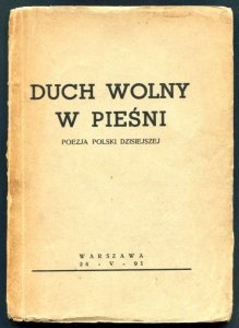 Sawicka Stanisława - Duch wolny w pieśni.