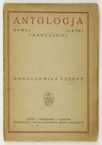 CZERNY Anna-Ludwika - Antologja nowej liryki francuskiej.