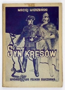 WIERZBIŃSKI Maciej - Syn kresów. Powieść historyczna.