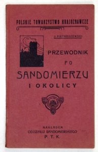 PIETRASZEWSKI Józef - Przewodnik po Sandomierzu i okolicy.