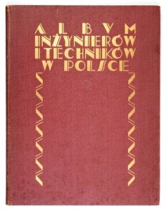 ALBUM inżynierów i techników w Polsce.