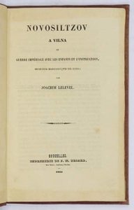 [Lelewel Joachim] Lelevel Joachim - Novosiltzov a Vilna ou guerre imperiale avec les enfants et l'instruction, episode historique de 1824.