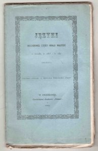 [Sawczyński Zygmunt] - Języki wschodniej części kraju naszego w stosunku do siebie i do szkół uważane. Osobne odbicie z feuletonu [!] Dziennika Czas