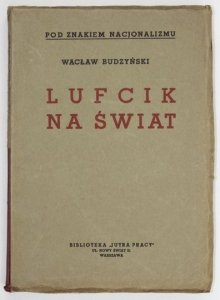 BUDZYŃSKI Wacław - Lufcik na świat.