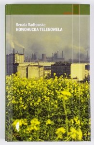 Radłowska Renata - Nowohucka telenowela