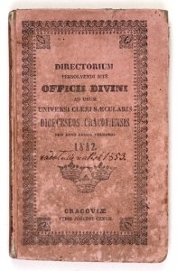 [Schematyzm diecezji krakowskiej] PYSCH Jan Nepomucen - Directorium persolvendi rite officii divini secundum rubricas breviarii et missalis romani nec non sacrae rituum congregationis decreta ad usum universi cleri saecularis dioeceseos cracoviensis pro a