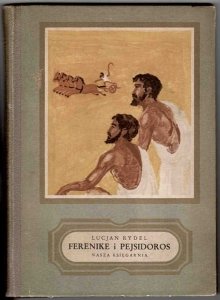 RYDEL Lucjan - Ferenike i Pejsidoros. Ilustrował J.Czerwiński.
