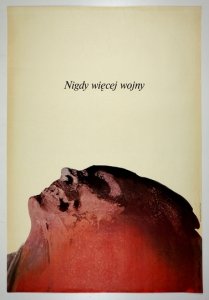 STANNY Janusz - Nigdy więcej wojny. 1984.