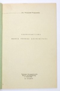 WIŚNIOWSKI Stanisław - Błogosławiona Maria Teresa Ledóchowska.