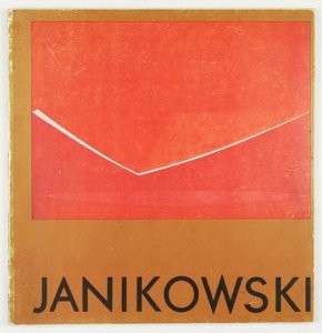 [KATALOG]. Centralne Biuro Wystaw Artystycznych - Warszawa, Towarzystwo Przyjaciół Sztuk Pięknych - Kraków. Mieczysław Tadeusz Janikowski 1912-1968. Wystawa monograficzna.