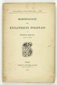 DECAUX Étienne - Morphologie des enclitiques polonais.