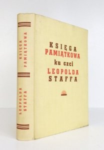 KSIĘGA pamiątkowa ku czci Leopolda Staffa 1878-1948.