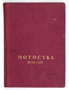 HERYNG Tadeusz - Motocykl WFM 125. Model M 06. Budowa, działanie, obsługa, naprawa. Wyd. VI.