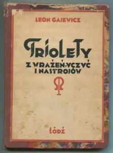 Gajewicz Leon - Triolety. Z marzeń, uczuć i nastrojów.