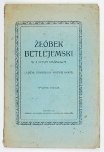 MATWIJ Stanisław (Mast) - Żłóbek betlejemski w trzech obrazach