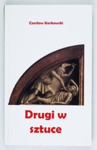 Karkowski Czesław - Drugi w sztuce. (Wydnie drugie, poprawione)