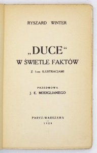 [Mussolini] WINTER Ryszard - Duce w świetle faktów. Z 3-ma ilustracjami. Przedmowa J. E. Modiglianiego.