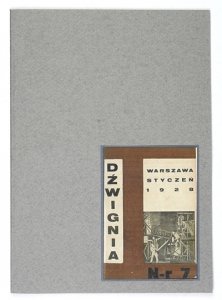 DŹWIGNIA. Miesięcznik. Nr 7: I 1928.