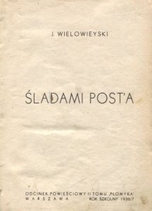 Wielowieyski J. - Śladami Post'a. + Korczakowska Jadwiga - Chiński dwór.