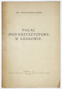 KLEIN Franciszek - Pałac Pod Krzysztofory w Krakowie