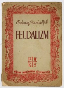 Manteuffel Tadeusz - Feodalizm