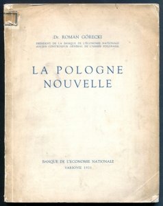 Górecki Roman - La Pologne Nouvelle.