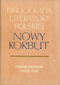 Nowy Korbut. T. 14: Literatura pozytywizmu i Młodej Polski. Hasła osobowe G-Ł.