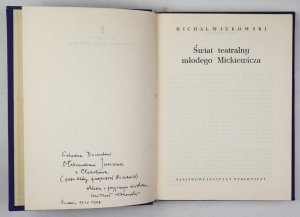 Witkowski Michał - Świat teatralny młodego Mickiewicza