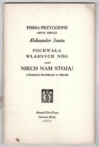Janta Aleksander - Pisma przygodne. Opus drugi:  Pochwała własnych nóg czyli niech nam stoją! z licznymi docinkami w tekscie