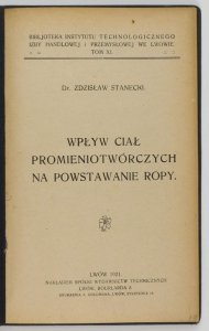 Stanecki Zdzisław — Wpływ ciał promieniotwórczych na powstawanie ropy. 