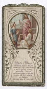 MARTA i Marya. Rzekł im Jezus: Marto, troszczysz się około wiela [...].