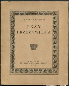 Krasiński Edward - Trzy przemówienia. 