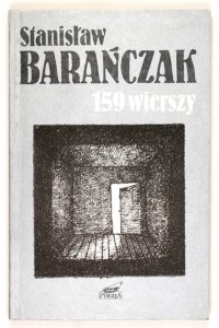 BARAŃCZAK Stanisław - 159 wierszy. 1968-1988.