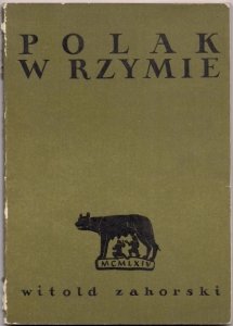 Zahorski Witold - Polak w Rzymie.