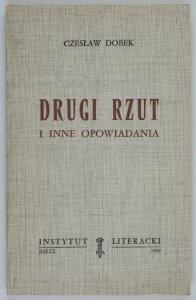 Dobek Czesław - Drugi rzut i inne opowiadania [Biblioteka Kultury]