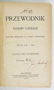 PRZEWODNIK Naukowy i Literacki. Dodatek miesięczny do Gazety Lwowskiej. Red. A. Krechowiecki.