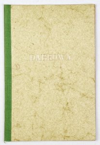 DZIEKOŃSKI J[ózef] B[ogdan] - Spomnienia z wędrówki po kraju: Dąbrowa.