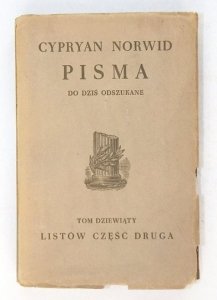 Norwid Cyprian Kamil - Wszystkie pisma... po dziś w całości lub fragmentach odszukane. Tom IX.